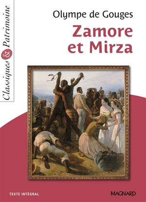 Zamore et Mirza : texte intégral - Olympe de Gouges