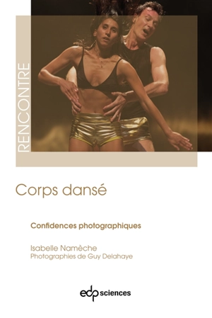 Corps dansé : confidences photographiques - Isabelle Namèche