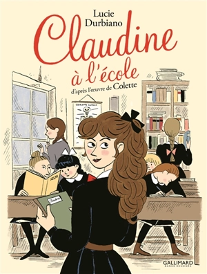 Claudine à l'école - Lucie Durbiano