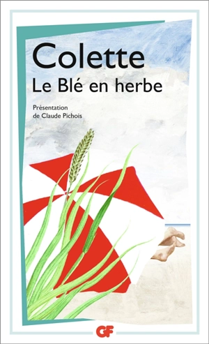 Le blé en herbe - Colette