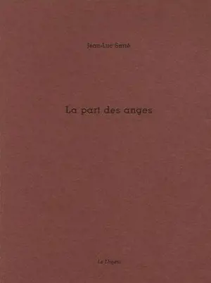 La part des anges - Jean-Luc Sarré