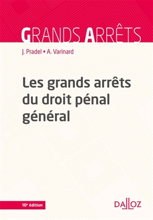 Les grands arrêts du droit pénal général - Jean Pradel