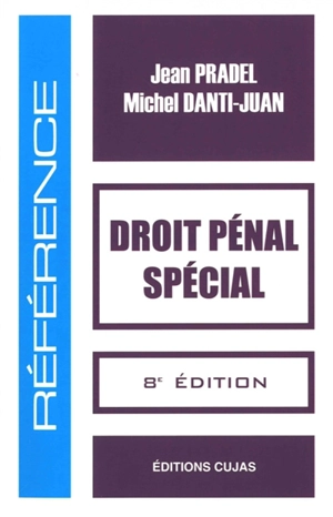 Droit pénal spécial : droit commun, droit des affaires - Jean Pradel