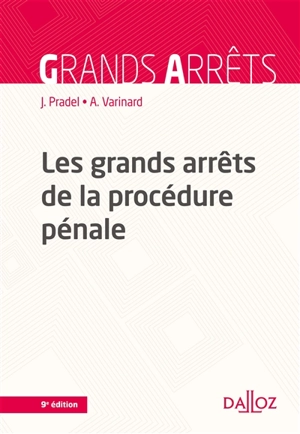 Les grands arrêts de la procédure pénale - Jean Pradel