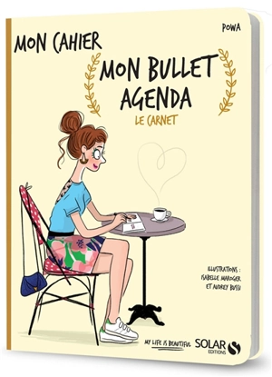 Mon bullet agenda : le carnet - Powa