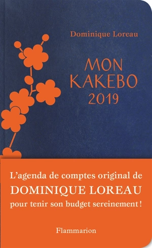 Mon kakebo 2019 : agenda de comptes pour tenir son budget sereinement - Dominique Loreau