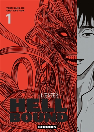 Hellbound : l'enfer. Vol. 1 - Sang-Ho Yeon