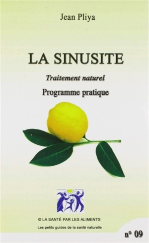La sinusite : traitement naturel : programme pratique - Jean Pliya
