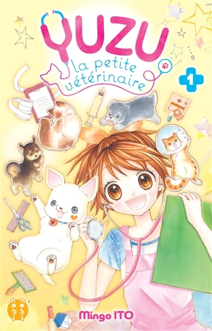 Yuzu, la petite vétérinaire. Vol. 1 - Mingo Itô