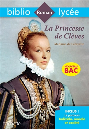 La princesse de Clèves : spécial bac 2020 - Madame de La Fayette