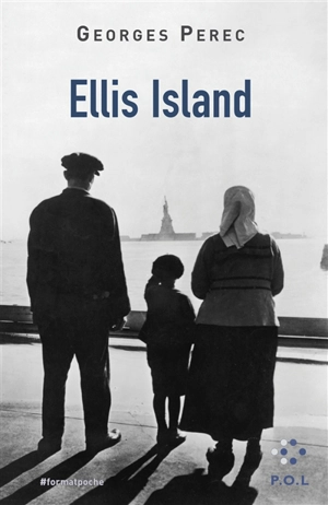 Ellis Island - Georges Perec
