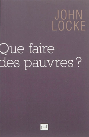 Que faire des pauvres ? - John Locke