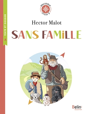 Sans famille - Hector Malot