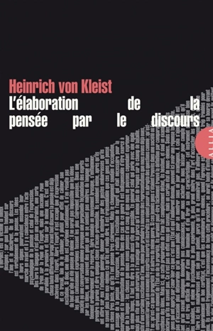 L'élaboration de la pensée par le discours - Heinrich von Kleist