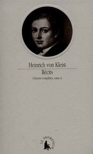 Oeuvres complètes. Vol. 2. Récits - Heinrich von Kleist
