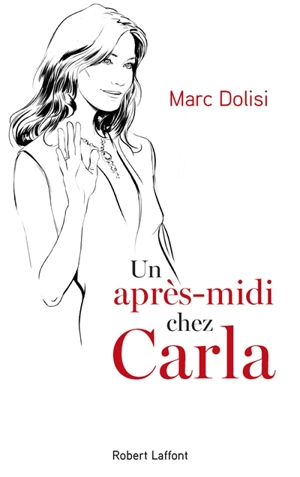 Un après-midi chez Carla - Marc Dolisi