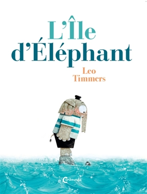 L'île d'éléphant - Léo Timmers