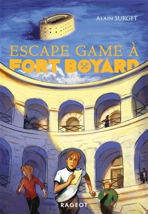 Escape game à Fort Boyard - Alain Surget