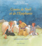 Contes de Noël et de l'Epiphanie - Martine Bazin