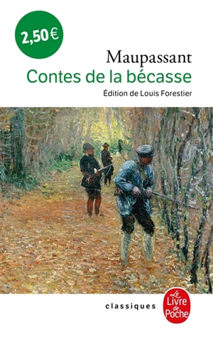 Contes de la bécasse - Guy de Maupassant