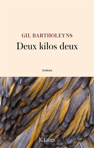 Deux kilos deux - Gil Bartholeyns