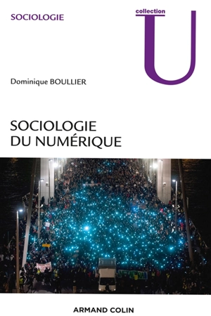Sociologie du numérique - Dominique Boullier