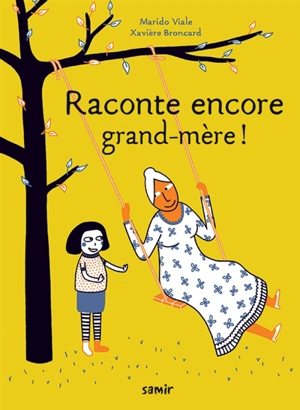 Raconte encore grand-mère ! - Marido Viale