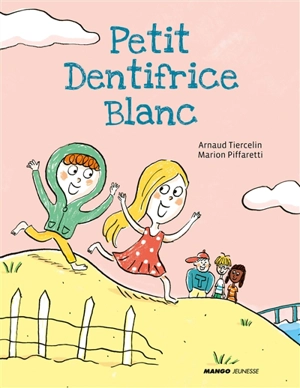 Petit dentifrice blanc - Arnaud Tiercelin