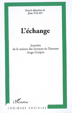 L'échange - Journées Guépin (2007 ; Nantes)