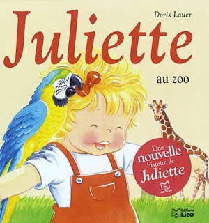 Juliette au zoo - Doris Lauer
