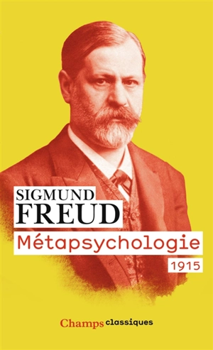 Métapsychologie : 1915 - Sigmund Freud