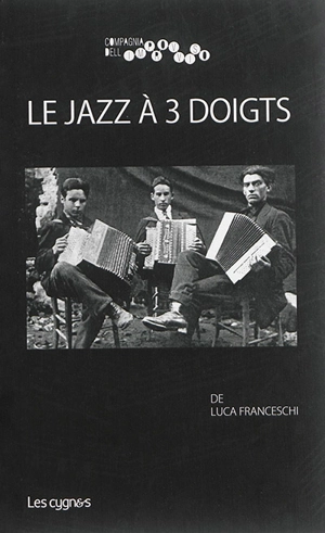 Le jazz à trois doigts - Luca Franceschi