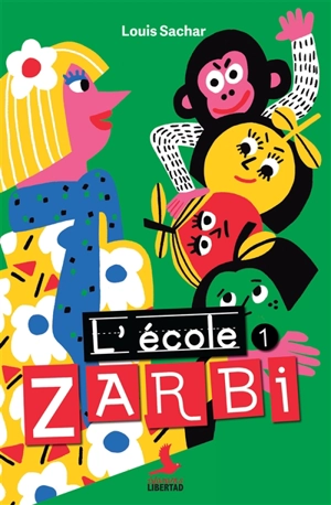 L'école Zarbi. Vol. 1 - Louis Sachar