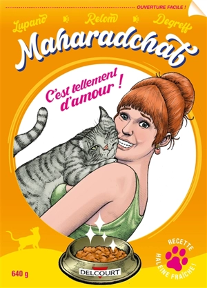 Maharadchat : c'est tellement d'amour ! - Wilfrid Lupano