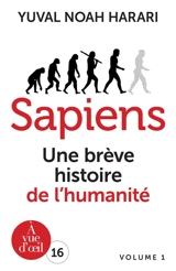Sapiens : une brève histoire de l'humanité - Yuval Noah Harari