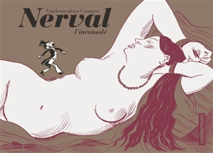 Nerval l'inconsolé - David Vandermeulen