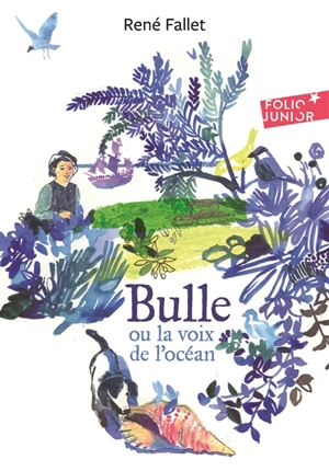 Bulle ou La voix de l'océan - René Fallet