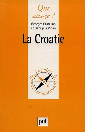 La Croatie - Georges Castellan