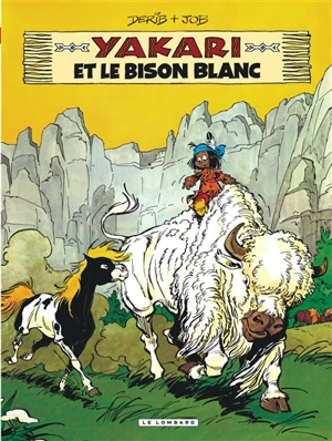 Yakari. Vol. 2. Yakari et le bison blanc - Job