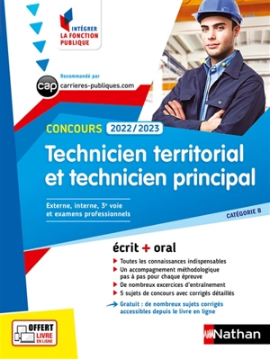 Technicien territorial et technicien principal, concours 2022-2023 : catégorie B, externe, interne, 3e voie et examens professionnels : écrit + oral - Serge Bertrand