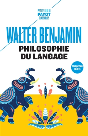 Philosophie du langage - Walter Benjamin