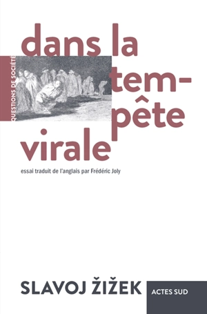 Dans la tempête virale - Slavoj Zizek