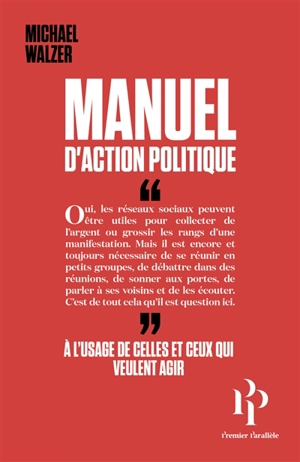 Manuel d'action politique - Michael Walzer