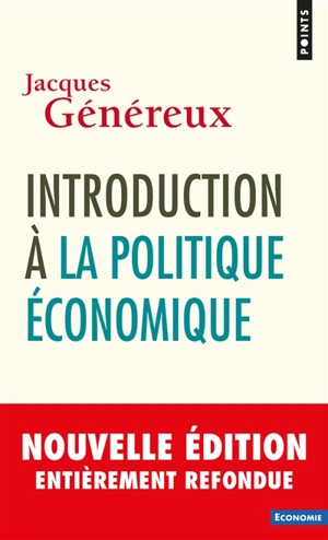 Introduction à la politique économique - Jacques Généreux