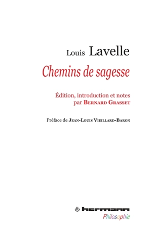 Chemins de sagesse - Louis Lavelle