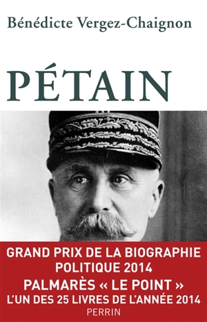 Pétain - Bénédicte Vergez-Chaignon