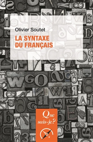 La syntaxe du français - Olivier Soutet