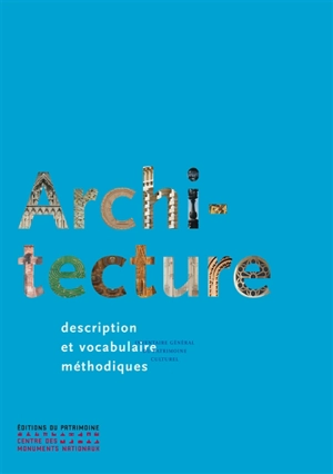 Architecture : description et vocabulaire méthodiques - Jean-Marie Pérouse de Montclos