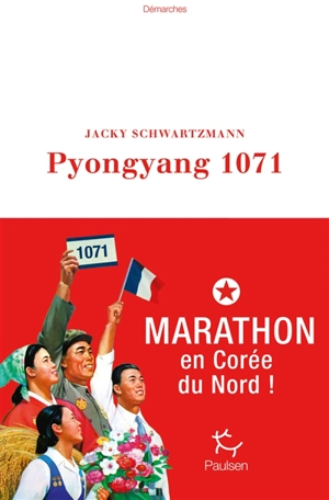 Pyongyang 1071 - Jacky Schwartzmann