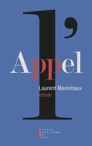 L'appel - Laurent Maréchaux